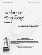 Product Description: Brass parts to accompany Fanfare on "Engelberg" arr. by Michael J. Glasgow.</br> Fanfare on Engelberg - Brass Parts