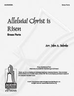 Product Description: Brass parts for "Alleluia! Christ is Risen" by John A. Behnke</br> Alleluia! Christ is Risen - Brass Parts