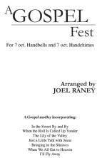 Product Description: arr. Joel Raney</br>This piece is for Distinctly Bronze West 2021.</br></br>A Gospel medley incorporating:</br>In the Sweet By and By</br>When the Roll Is Called Up Yonder</br>The Lily of the Valley</br>Just a Little Talk with Jesus</br>Bringing in the Sheaves</br>When We All Get to Heaven</br>I’ll Fly Away</br> A Gospel Fest