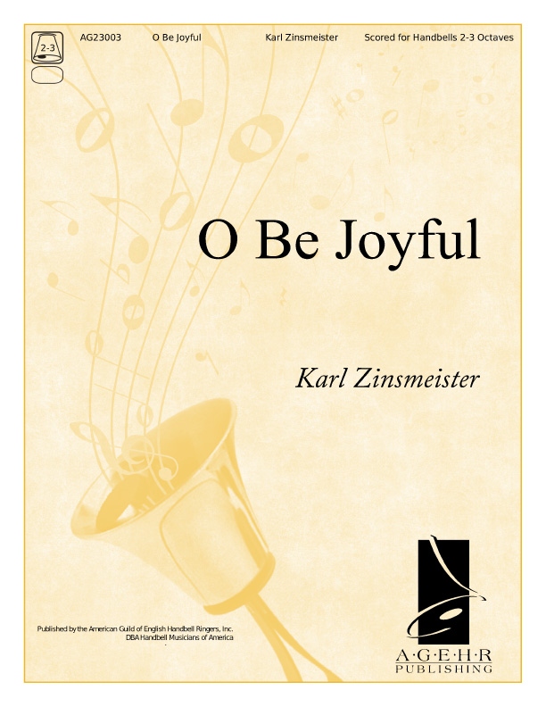 Product Description: O Be Joyful</br>Karl Zinsmeister</br></br>In the contemporary style, the composer writes a piece for two or three octave bell choirs seeking a challenge. It includes frequent meter changes and a fast tempo. At 75 measures, the piece is scored in D Major.</br></br>DIGITAL MUSIC LICENSE: Your purchase grants you permission to make ONE copy OR display on ONE electronic device for each license purchased. This permission and the accompanying PDF file may not be transferred, sold, or given to any additional or subsequent user. Please keep the receipt you received at the time of purchase as proof of your purchase and of the legal license to play this music.</br> O Be Joyful