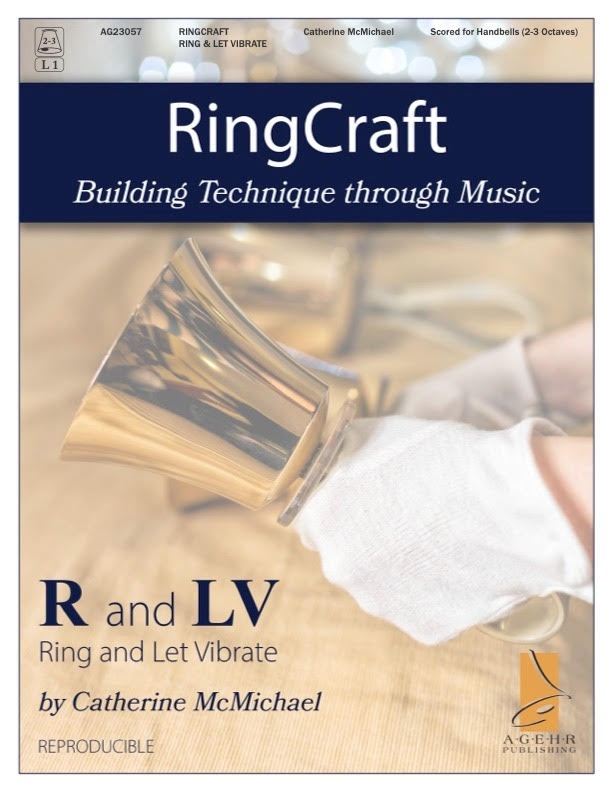 Product Description: RingCraft: Building Technique through Music</br>Ring & LV</br></br>Catherine McMichael</br>AG23057 2-3 Octaves, Level 1</br>General • Educational • Reproducible</br></br>This exciting new set of teaching collections from AGHER Publishing will help ringers develop their ringing skills. Each collection includes instructional pages to help introduce each technique and further guidance for preparing each specific piece.</br></br>Each title in the collection is musically satisfying and gives ringers the opportunity to explore how stem directions affect which ringers perform the Ring and LV techniques. Catherine McMichael has given us a wonderful set of reproducible pieces you’ll want to check out and use with developing ringers.</br></br>Titles include: "Clarion Call," "Juba Dance," "Garden Stroll," "Peal," and "Hallelujah!"</br></br>This collection is reproducible. Permission granted to make copies for ensemble or classroom use. You only need to purchase one license.</br></br>SEE PREVIEW</br></br>Listen to "Juba Dance"</br></br> Your browser does not support the audio element.</br></br>Listen to "Peal"</br></br> Your browser does not support the audio element.</br></br>ALSO AVAILABLE</br></br>RingCraft - Martellato and Martellato-Lift</br>RingCraft - Mallet and Mallet Roll</br> RingCraft - R and LV
