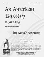 Product Description: 30/2363E</br></br>An American Tapestry - Jazz Rag - Piano</br></br>This piano part for two players, four hands, is an option for Arnold Sherman's An American Tapestry II Jazz Rag - AG37006. The handbell parts are available through your handbell retailer or through our music distributor at www.lorenz.com.</br></br>This product is delivered electronically. Once purchased, an e-mail receipt will be sent with a link to print the selection. This option is a Single-Copy License which allows the buyer to print 1 copy of the music.</br> An American Tapestry - Jazz Rag - Piano