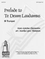 Product Description: AG35253E-S ~ Te Deum Laudamus - Trumpet</br></br>Bb Trumpet part for AG35253 Prelude to Te Deum Laudamus, Charpentier/Thompson. This is offered as a free download convenience for anyone performing AG35253.</br></br>This product is delivered electronically. Once purchased, an e-mail receipt will be sent with a link to print the selection.</br> Te Deum Laudamus - Trumpet
